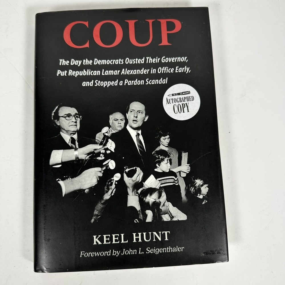 Signed First Edition Book Coup, The Day the Democrats Ousted Their Governor